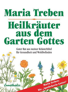 Heilkräuter aus dem Garten Gottes - Bild 1