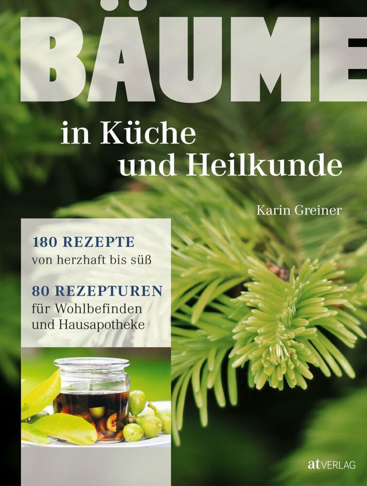 Bäume - in Küche und Heilkunde - Bild 1