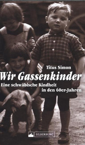 Wir Gassenkinder - Bild 1