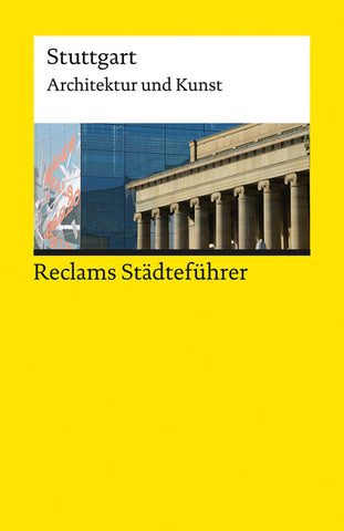 Reclams Städteführer Stuttgart. Architektur und Kunst - Bild 1