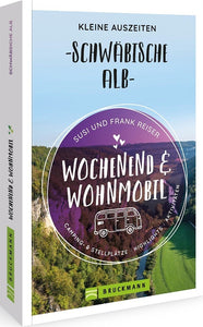 Wochenend und Wohnmobil - Kleine Auszeiten Schwäbische Alb - Bild 1