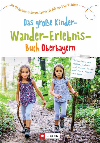 Das große KinderWanderErlebnisBuch Oberbayern - Bild 1