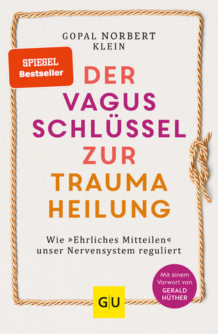 Der Vagus-Schlüssel zur Traumaheilung - Bild 1