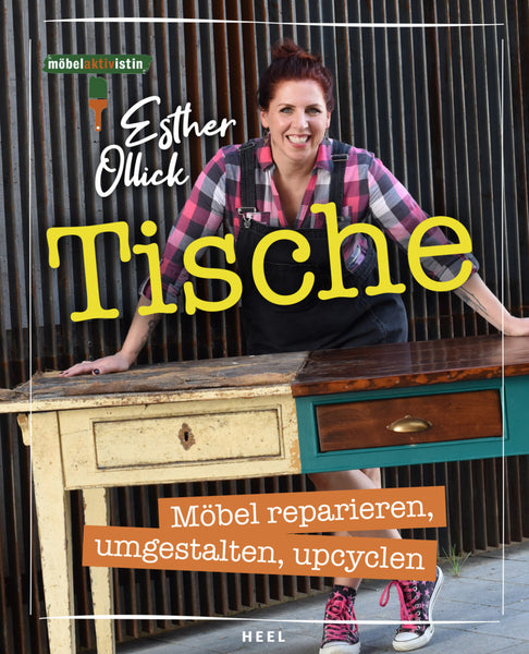 Tische - Möbel reparieren, umgestalten, upcyclen - Bild 1