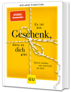 Es ist ein Geschenk, dass es dich gibt - Bild 1