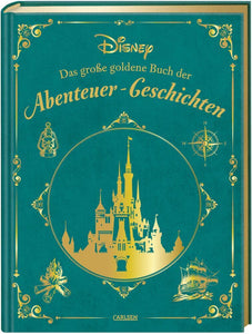 Disney: Das große goldene Buch der Abenteuer-Geschichten - Bild 1