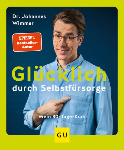 Glücklich durch Selbstfürsorge - Bild 1