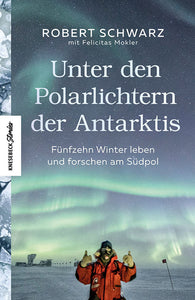 Unter den Polarlichtern der Antarktis - Bild 1