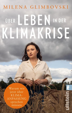 Über Leben in der Klimakrise - Bild 1