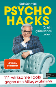 Psychohacks für ein glückliches Leben - Bild 1