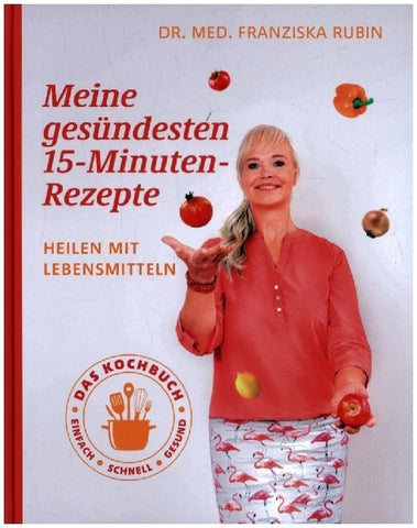 Meine gesündesten 15-Minuten-Rezepte - Bild 1