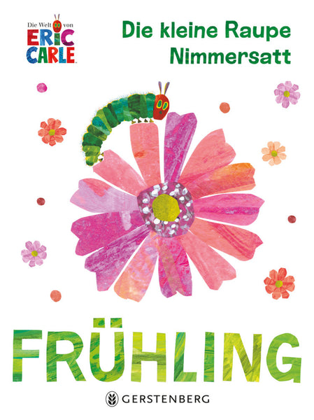 Die kleine Raupe Nimmersatt - Frühling - Bild 1