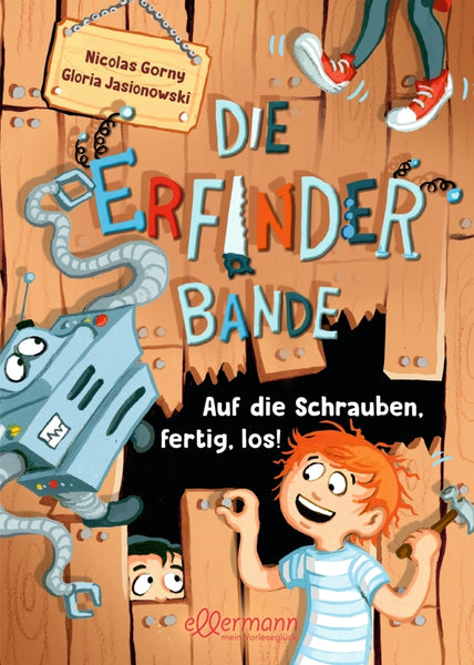 Die Erfinder-Bande 1. Auf die Schrauben, fertig, los! - Bild 1