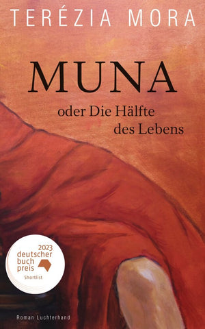 Muna oder Die Hälfte des Lebens - - Bild 1