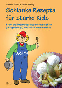 Schlanke Rezepte für starke Kids - Bild 1