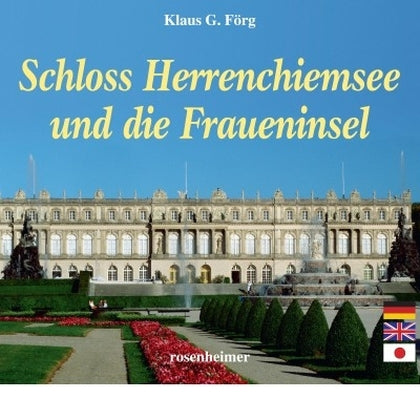 Schloss Herrenchiemsee und die Fraueninsel - Bild 1