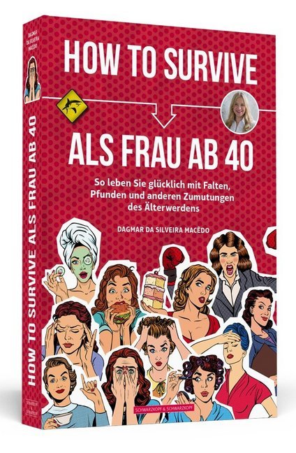 How To Survive als Frau ab 40 - Bild 1