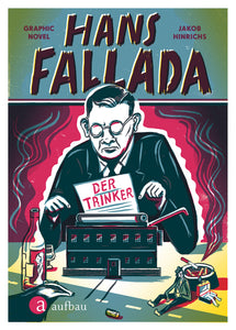 Hans Fallada. Der Trinker - Bild 1