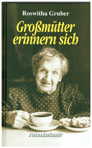 Großmütter erinnern sich - Bild 1