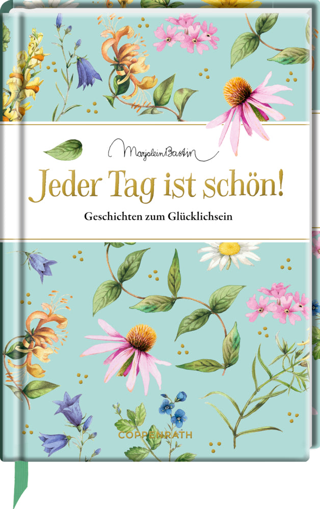 Jeder Tag ist schön! - Bild 1