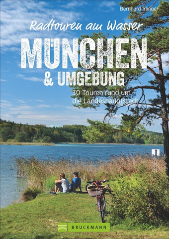 Radtouren am Wasser München & Umgebung - Bild 1