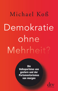 Demokratie ohne Mehrheit? - Bild 1