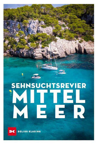 Sehnsuchtsrevier Mittelmeer - Bild 1