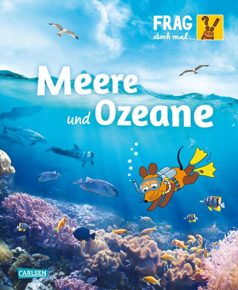 Frag doch mal ... die Maus: Meere und Ozeane - Bild 1