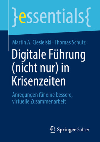 Digitale Führung (nicht nur) in Krisenzeiten - Bild 1