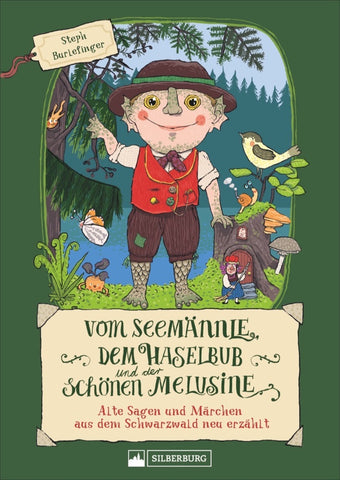 Vom Seemännle, dem Haselbub und der schönen Melusine - Bild 1