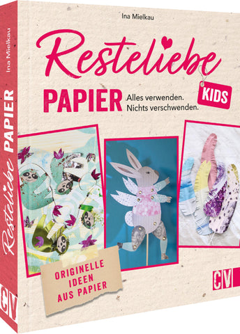 Resteliebe Kids Papier - Alles verwenden, nichts verschwenden. - Bild 1