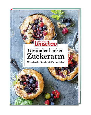 Apotheken Umschau: Gesünder backen - zuckerarm - Bild 1