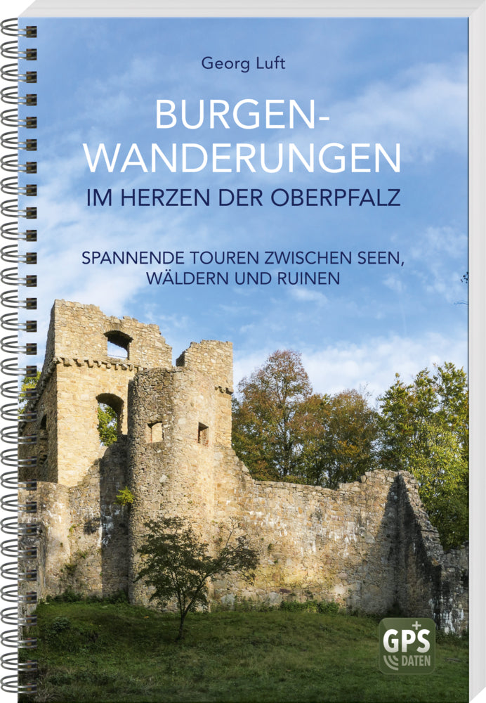 Burgen-Wanderungen im Herzen der Oberpfalz - Bild 1