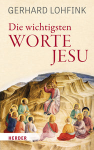 Die wichtigsten Worte Jesu - Bild 1