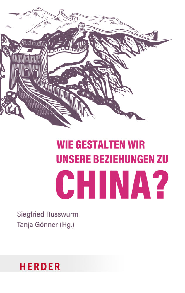 Wie gestalten wir unsere Beziehungen zu China? - Bild 1