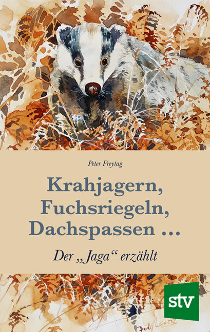 Krahjagern, Fuchsriegeln, Dachspassen ... - Bild 1