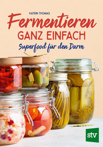 Fermentieren ganz einfach - Bild 1