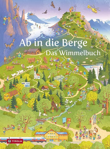 Ab in die Berge. Das Wimmelbuch - Bild 1